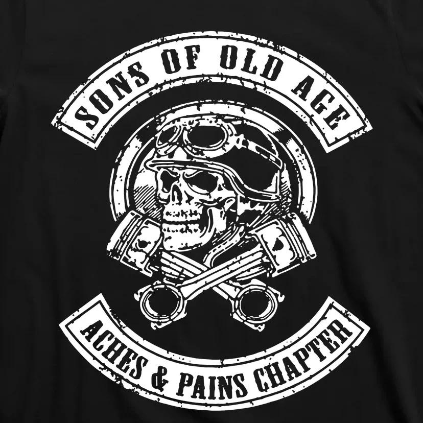 Sons Of Old Age Aches And Pains Chapter T-Shirt