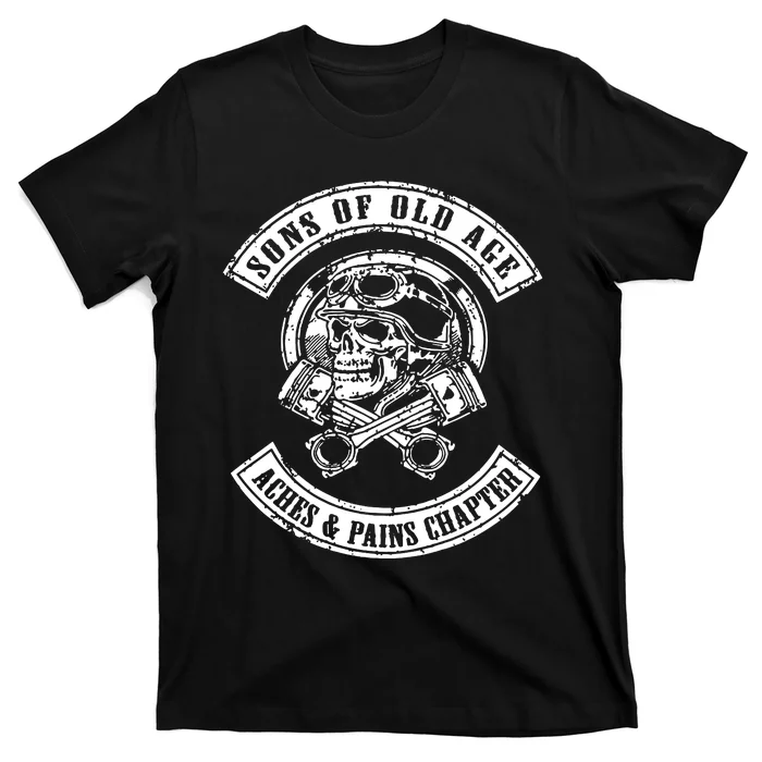 Sons Of Old Age Aches And Pains Chapter T-Shirt