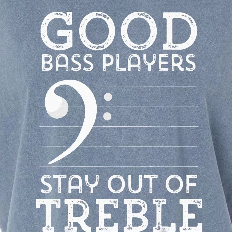 Stay Out Of Treble Funny Bass Player Bassist Music Bass Clef Garment-Dyed Women's Muscle Tee