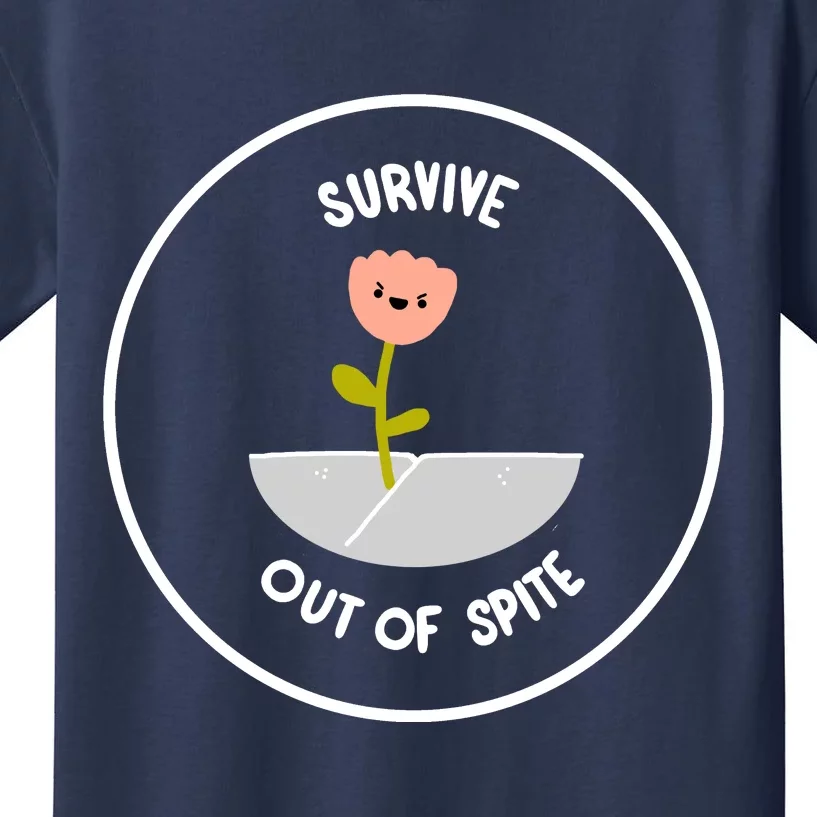 Survive Out Of Spite Dandelion Kids T-Shirt