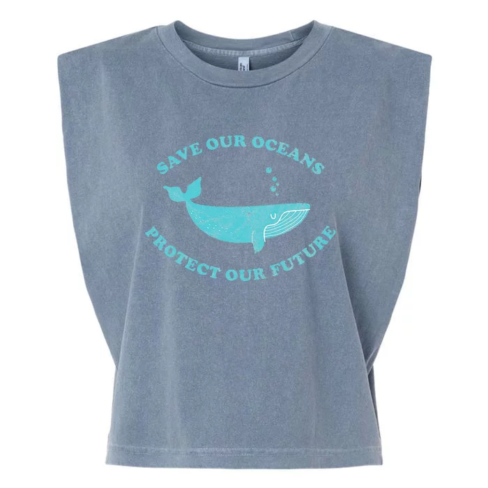 Save Our Oceans Earth Day Gift Garment-Dyed Women's Muscle Tee