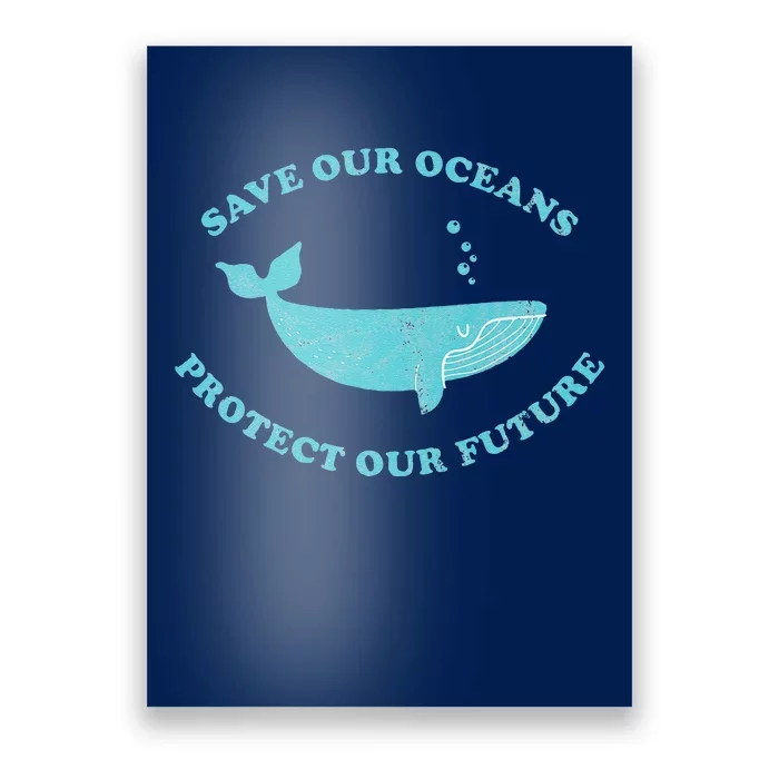 Save Our Oceans Earth Day Gift Poster