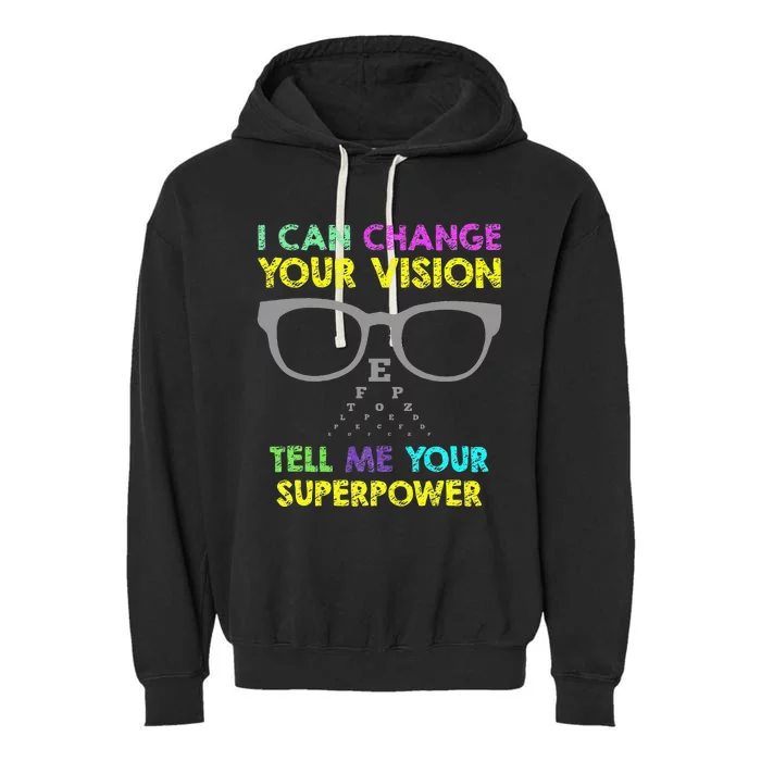 Super Optometry Optometry Gifts Optician Fix Eye Garment-Dyed Fleece Hoodie