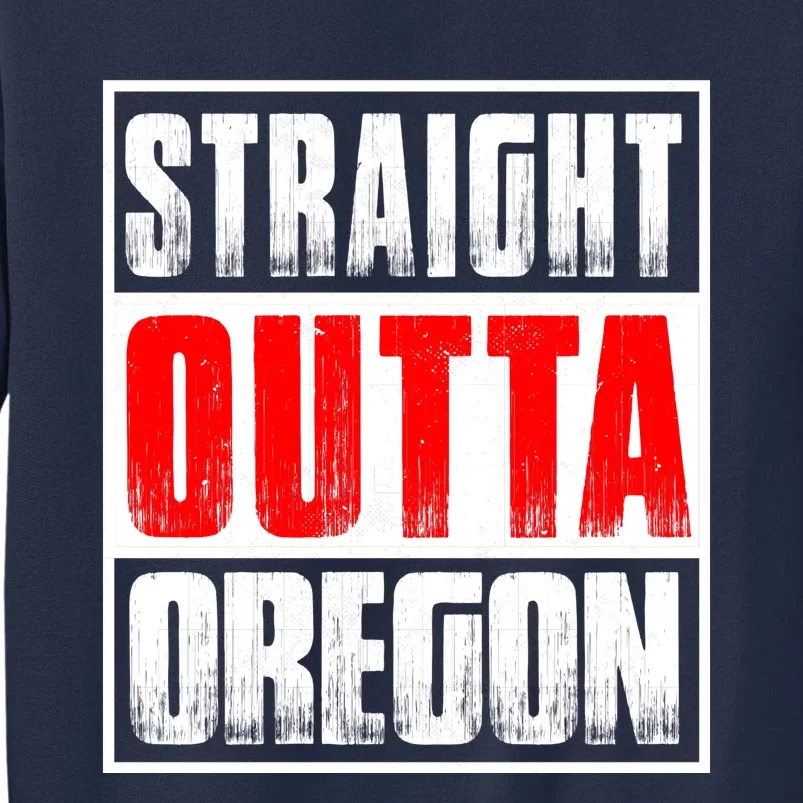 Straight Outta Oregon Sweatshirt