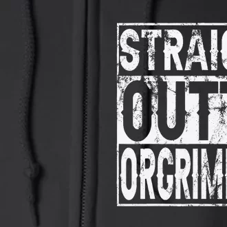 Straight Outta Orgrimmar Horde Gamer Full Zip Hoodie