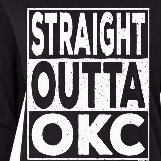 Straight Outta Okc Oklahoma City Womens Cotton Relaxed Long Sleeve T-Shirt