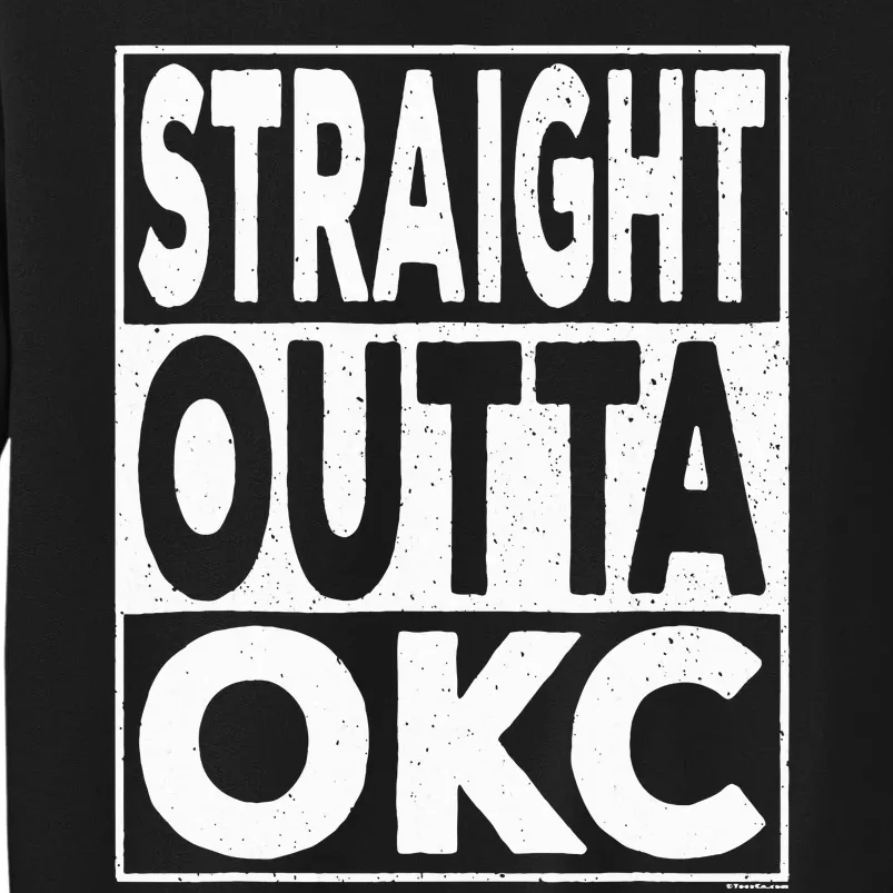 Straight Outta Okc Oklahoma City Sweatshirt