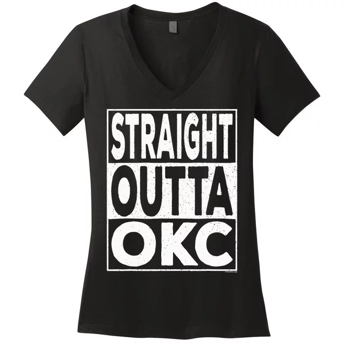 Straight Outta Okc Oklahoma City Women's V-Neck T-Shirt