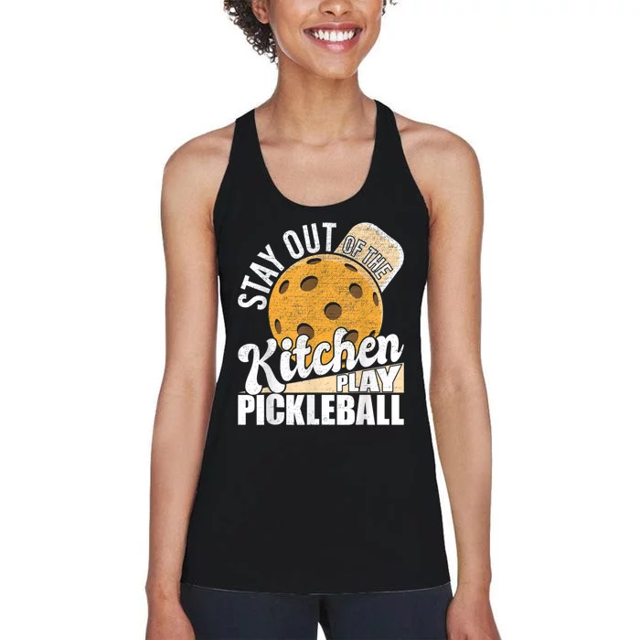 Stay Out Of The Kitchen Play Pickleball Paddleball Lover Women's Racerback Tank