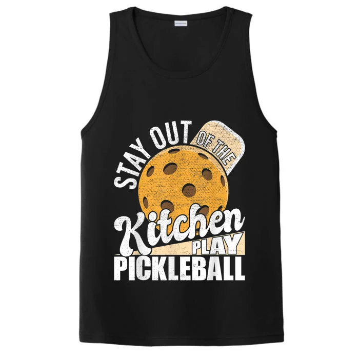 Stay Out Of The Kitchen Play Pickleball Paddleball Lover Performance Tank