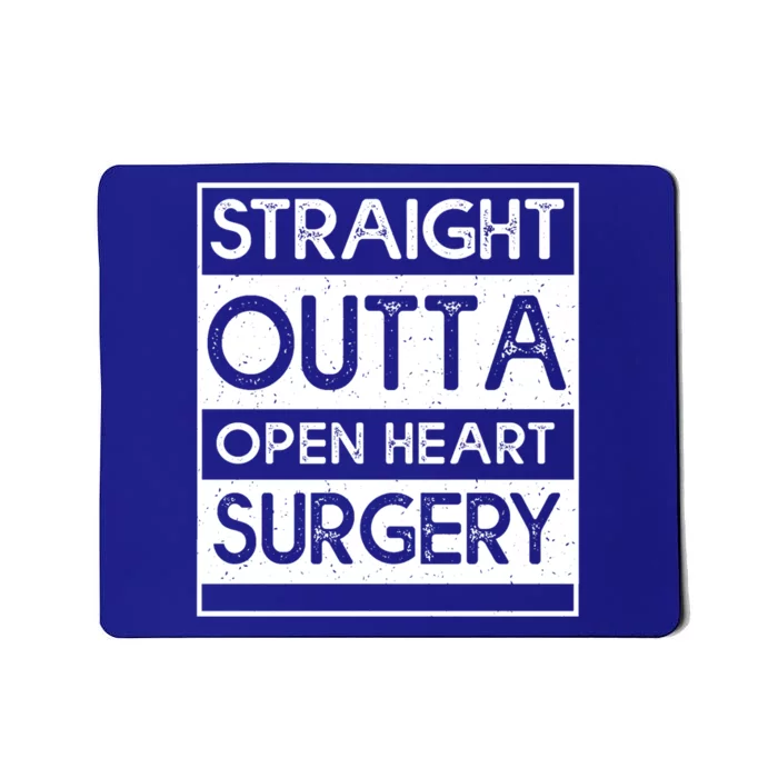 Straight Outta Open Heart Surgery Gift Mousepad