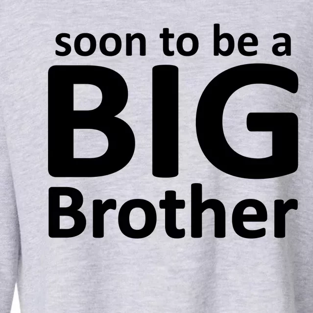 Soon To Be A Big Brother Cropped Pullover Crew