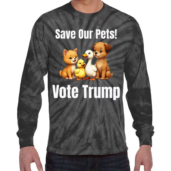 Save Our Pets Vote Trump Political Tie-Dye Long Sleeve Shirt