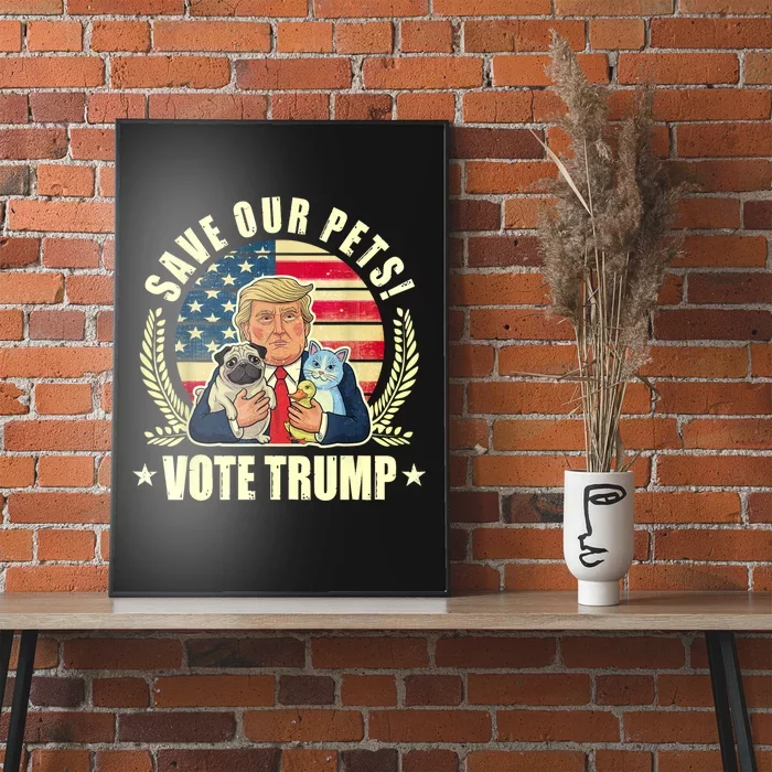 Save Our Pets Vote For Trump 2024 Trump Vance 2024 Election Poster