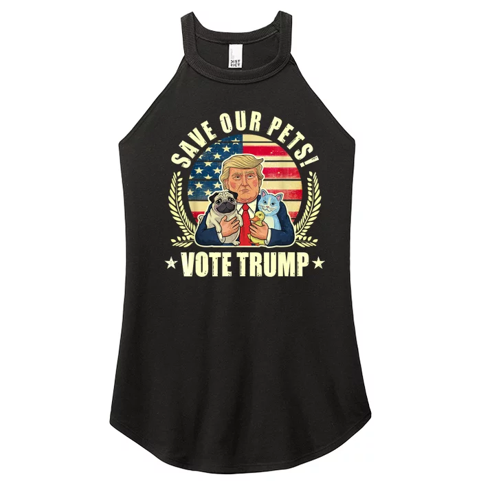 Save Our Pets Vote For Trump 2024 Trump Vance 2024 Election Women’s Perfect Tri Rocker Tank