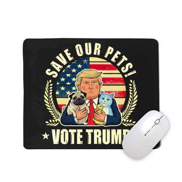 Save Our Pets Vote For Trump 2024 Trump Vance 2024 Mousepad