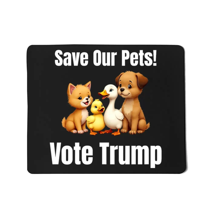 Save Our Pets Vote Trump Funny Political Mousepad