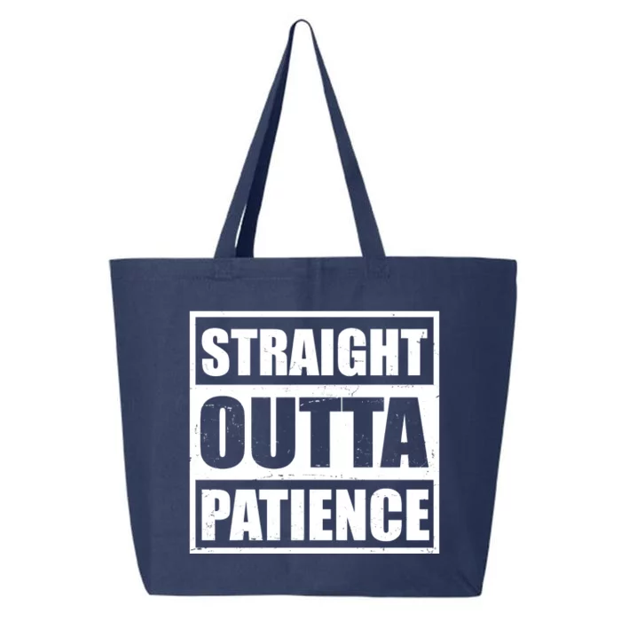 Straight Outta Patience Meme 25L Jumbo Tote