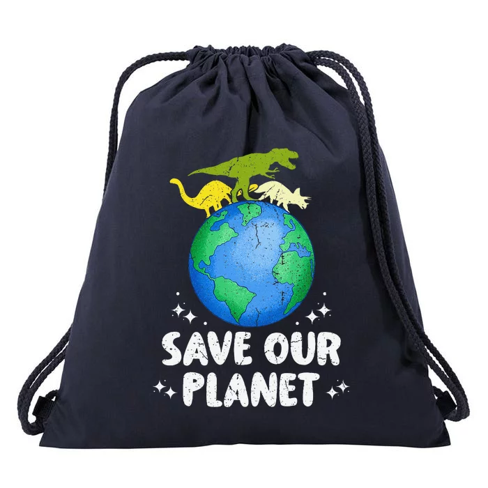 Save Our Planet Dinosaur Cute Earth Day Drawstring Bag