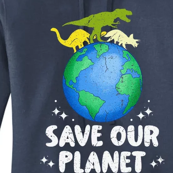 Save Our Planet Dinosaur Cute Earth Day Women's Pullover Hoodie