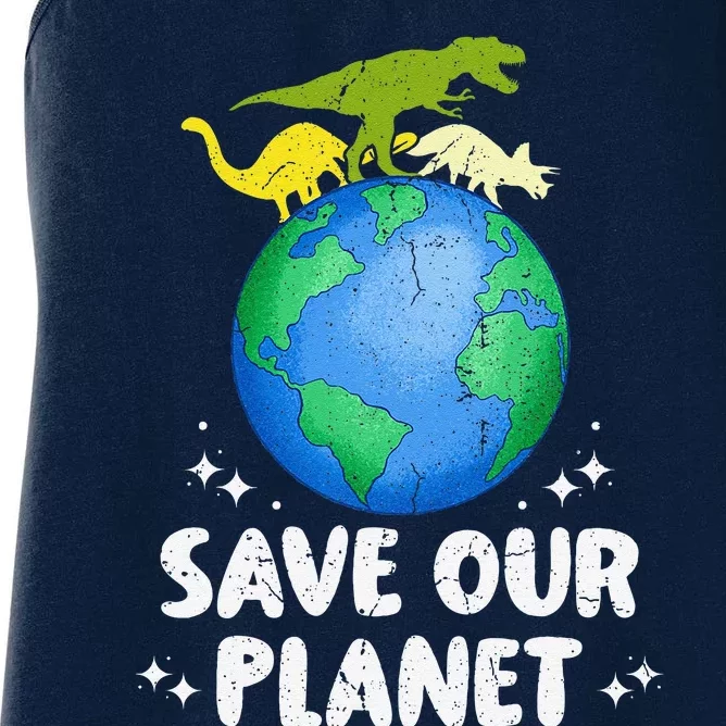 Save Our Planet Dinosaur Cute Earth Day Women's Racerback Tank