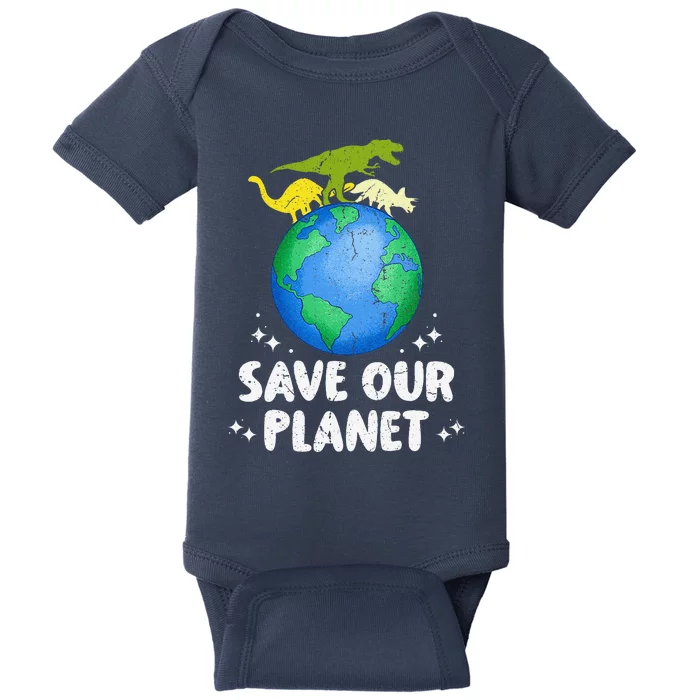 Save Our Planet Dinosaur Cute Earth Day Baby Bodysuit