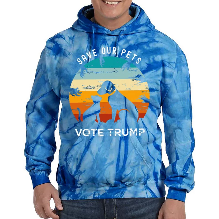 Save Our Pet Vote Trump 2024 Tie Dye Hoodie