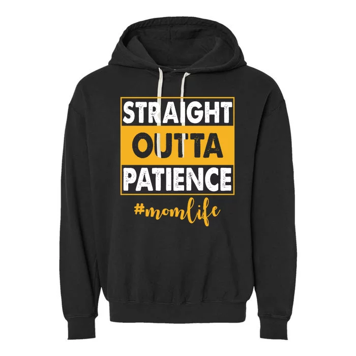 Straight Outta Patience Mom Life Funny Garment-Dyed Fleece Hoodie