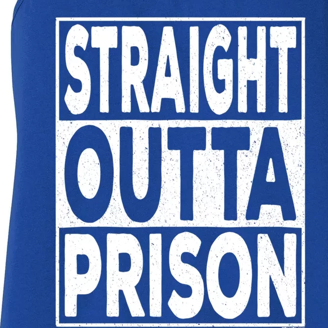 Straight Outta Prison Gift Women's Racerback Tank