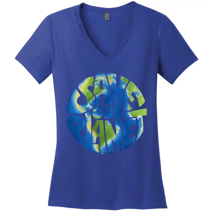 Save Our Planet Save The Earth Climate Protection Protest Great Gift Women's V-Neck T-Shirt