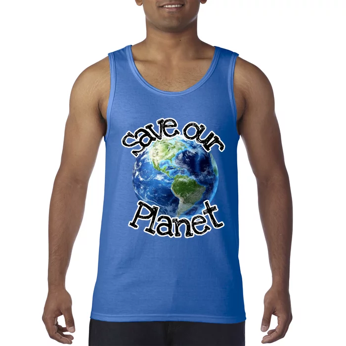 Save Our Planet Meaningful Gift Tank Top