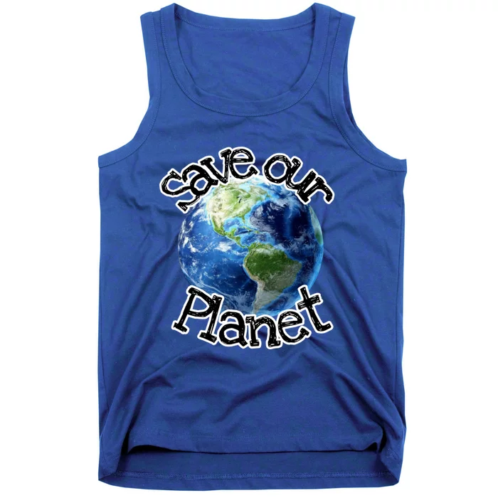 Save Our Planet Meaningful Gift Tank Top