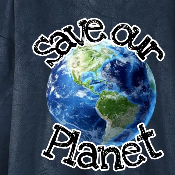 Save Our Planet Meaningful Gift Hooded Wearable Blanket