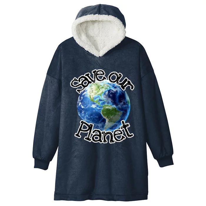 Save Our Planet Meaningful Gift Hooded Wearable Blanket