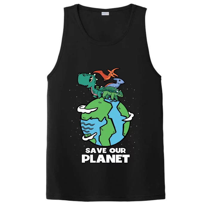 Save Our Planet Dinosaur Earth Day Anniversary Gift Performance Tank