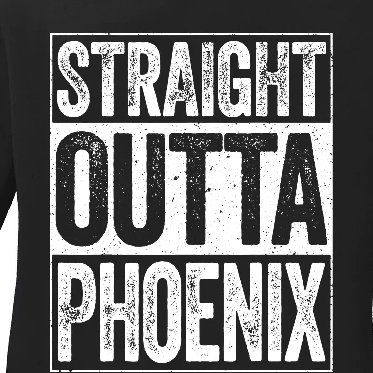 Straight Outta Phoenix Arizona State Ladies Long Sleeve Shirt