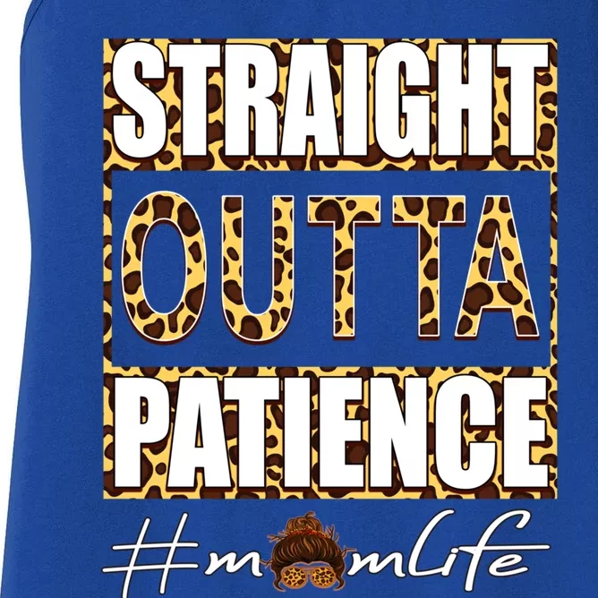 Straight Outta Patience Momlife Leopard Print Mothers Day Gift Women's Racerback Tank