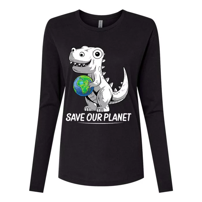 Save Our Planet Earth Day 2024 T Rex Environment Womens Cotton Relaxed Long Sleeve T-Shirt