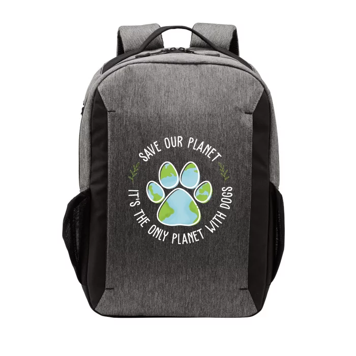 Save Our Planet It's The Only Planet With Dogs Earth Day Vector Backpack