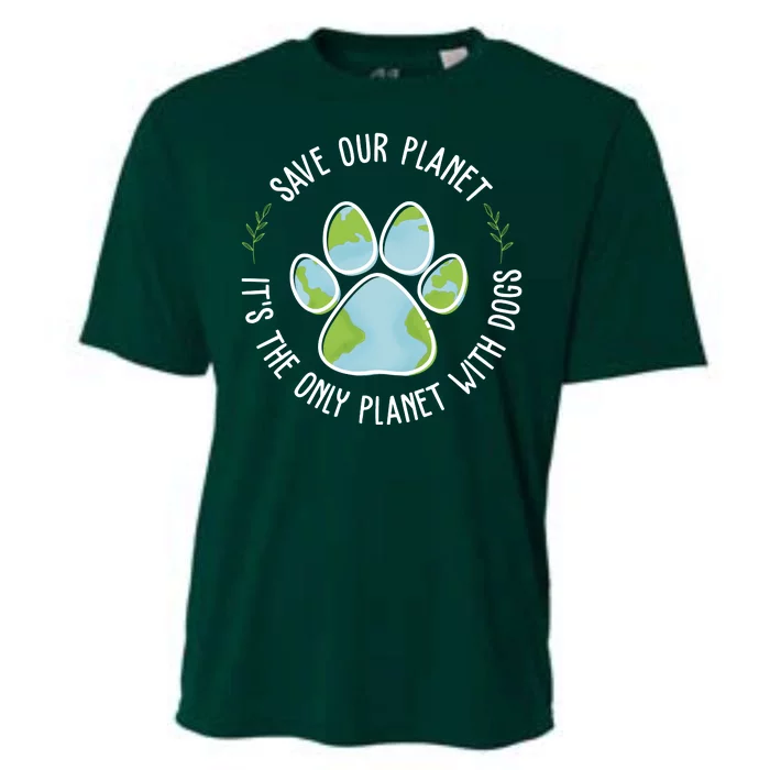 Save Our Planet It's The Only Planet With Dogs Earth Day Cooling Performance Crew T-Shirt