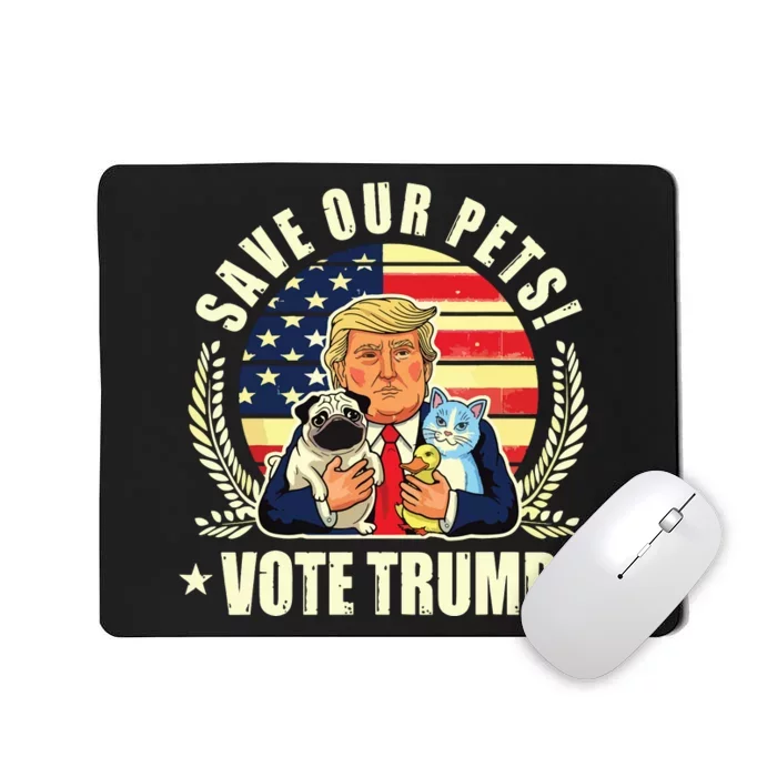 Save Our Pets Vote For Trump 2024 Trump Vance 2024 Election Mousepad