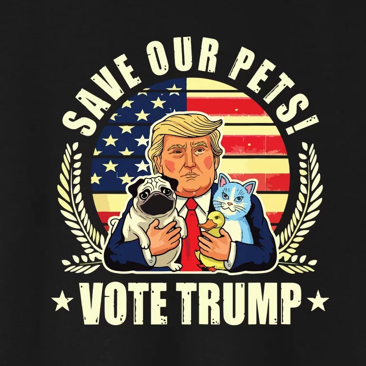 Save Our Pets Vote For Trump 2024 Trump Vance 2024 Election Women's Crop Top Tee