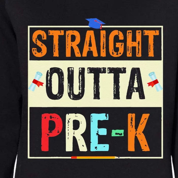 Straight Outta Pre K Preschool Graduation Gifts Womens California Wash Sweatshirt