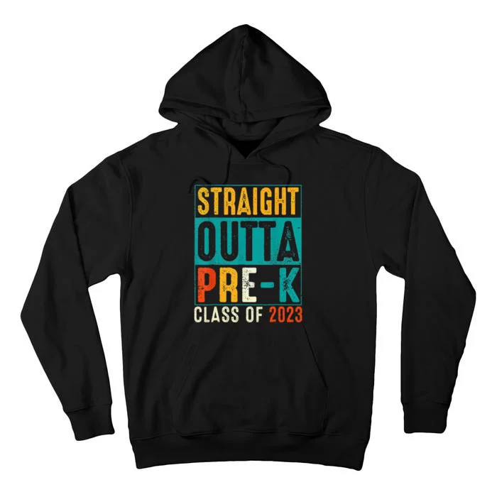 Straight Outta Pre K Preschool Graduation Gifts Tall Hoodie