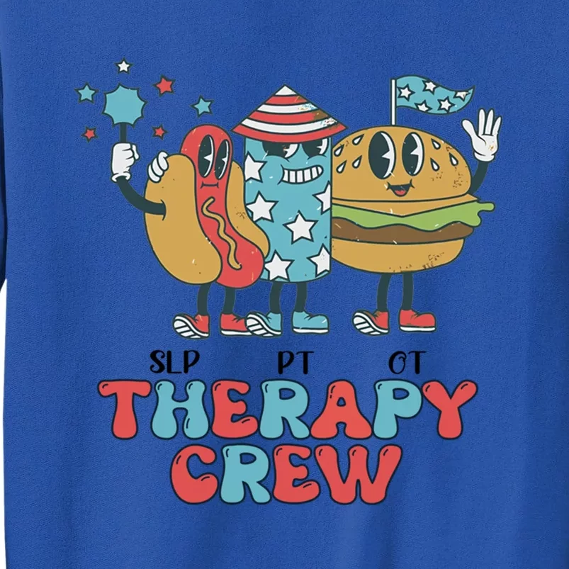 Slp Ot Pt Therapy Crew 4th Of July Patriotic America Vibes Gift Sweatshirt