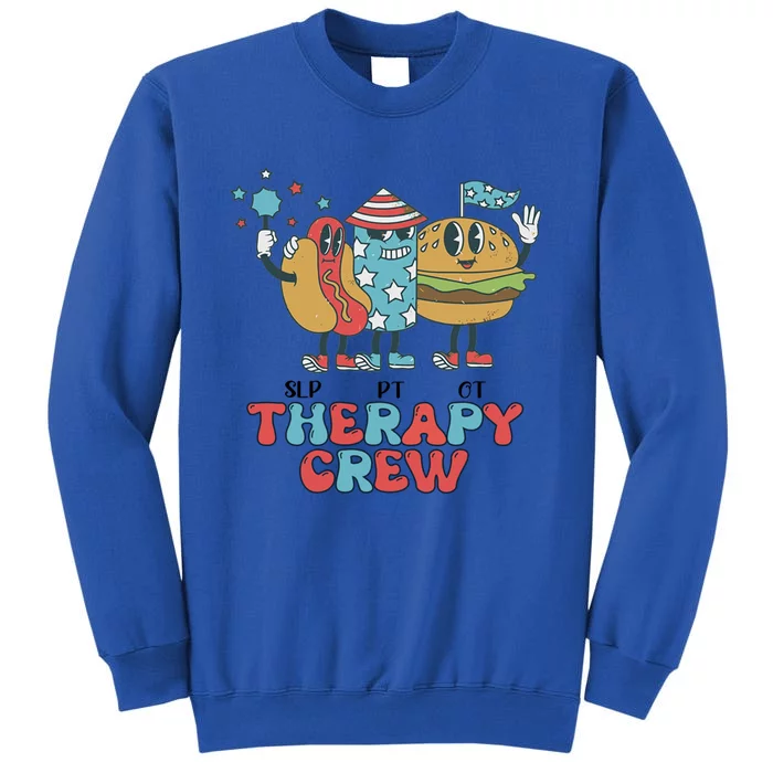 Slp Ot Pt Therapy Crew 4th Of July Patriotic America Vibes Gift Sweatshirt