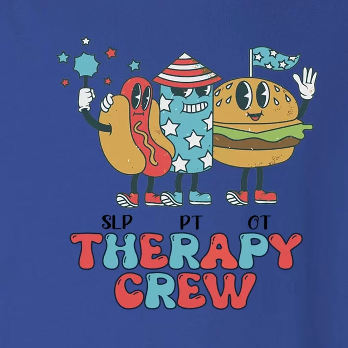 Slp Ot Pt Therapy Crew 4th Of July Patriotic America Vibes Gift Toddler Long Sleeve Shirt