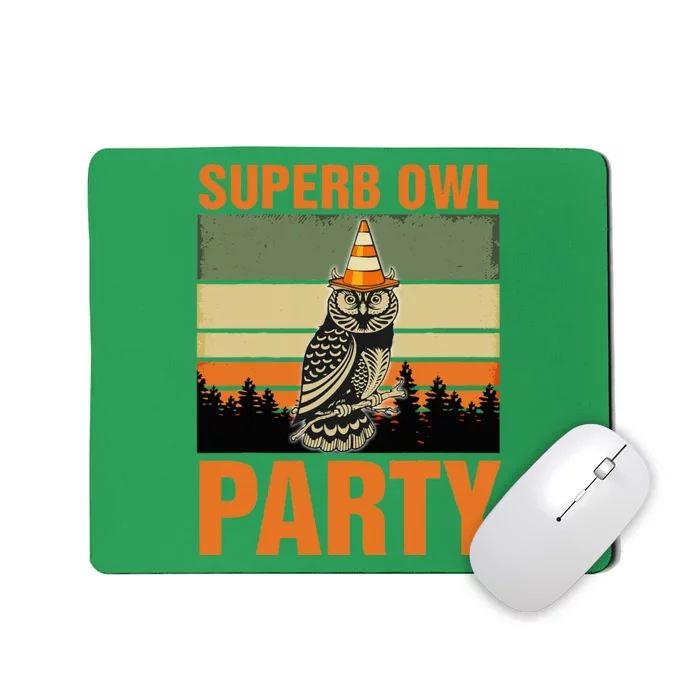 Superb Owl Party Mousepad