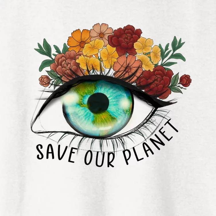 Save Our Planet Floral Eyes Art Earth Day Women's Crop Top Tee