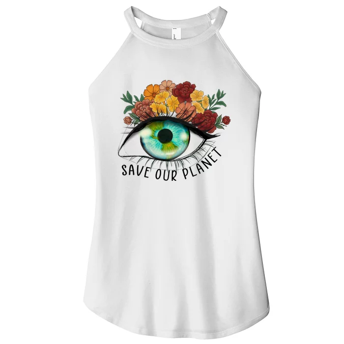 Save Our Planet Floral Eyes Art Earth Day Women’s Perfect Tri Rocker Tank